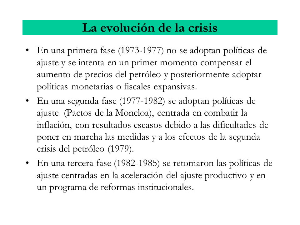 La evolución de la crisis