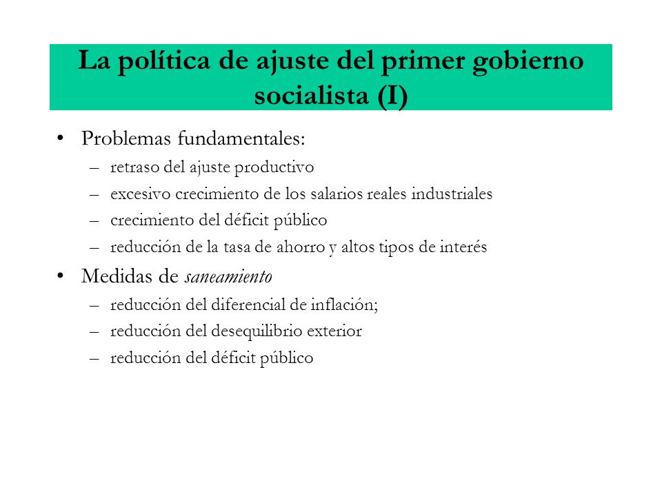 La política de ajuste del primer gobierno socialista (I)