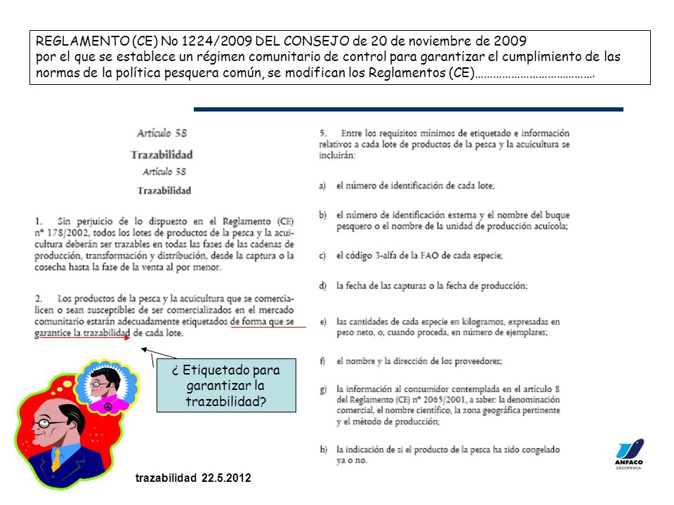 ¿ Etiquetado para garantizar la trazabilidad