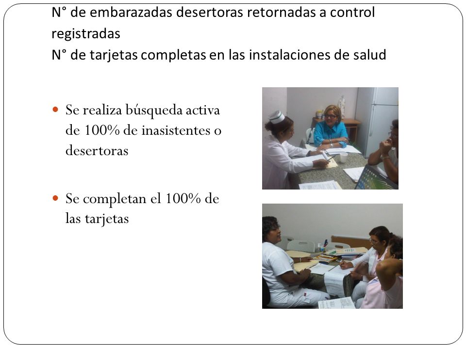 Se realiza búsqueda activa de 100% de inasistentes o desertoras