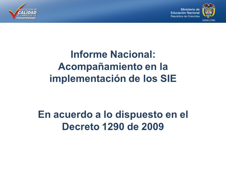 Acompañamiento en la implementación de los SIE