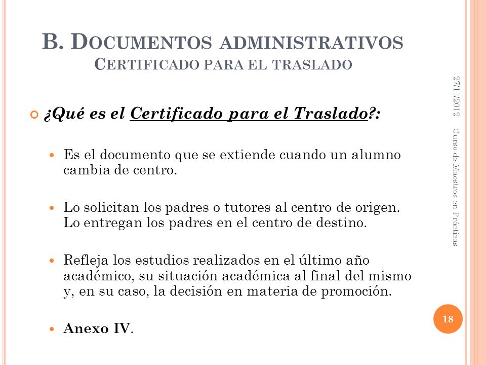 B. Documentos administrativos Certificado para el traslado