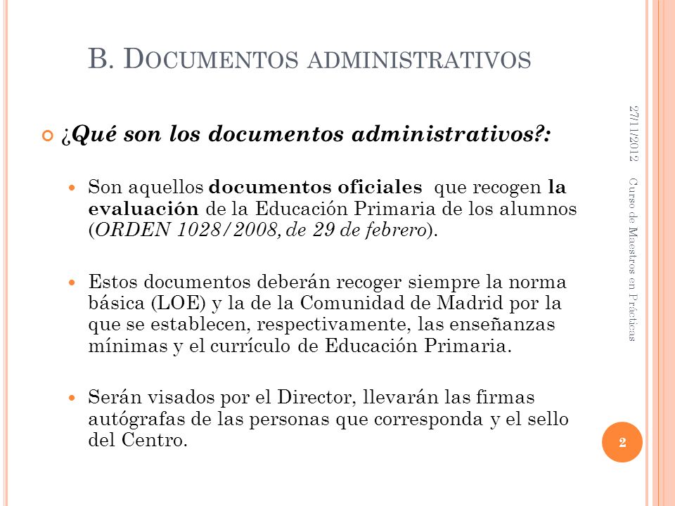 B. Documentos administrativos