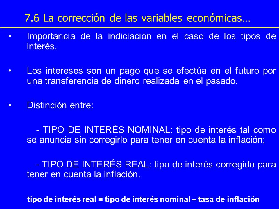 7.6 La corrección de las variables económicas…