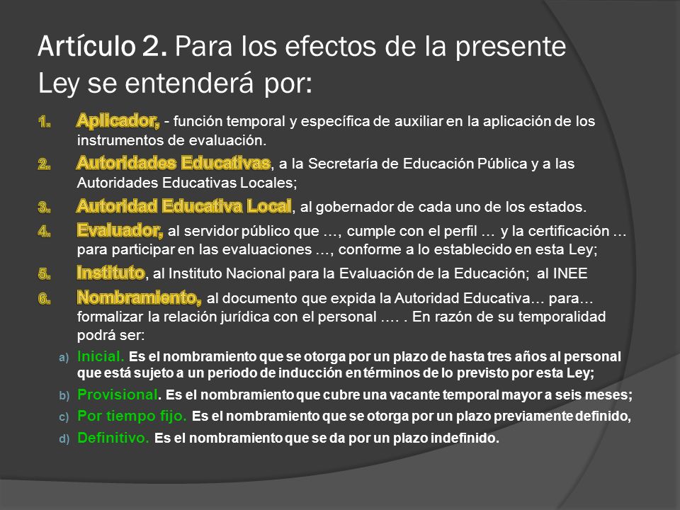 Artículo 2. Para los efectos de la presente Ley se entenderá por: