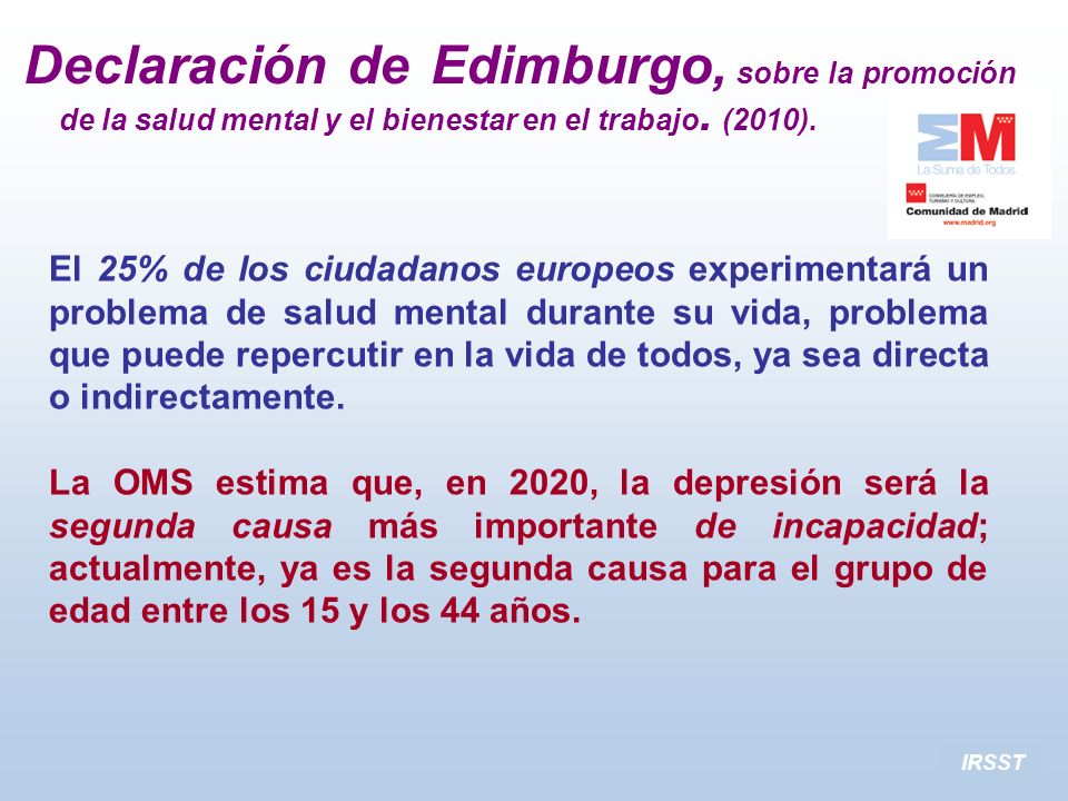 Declaración de Edimburgo, sobre la promoción de la salud mental y el bienestar en el trabajo. (2010).