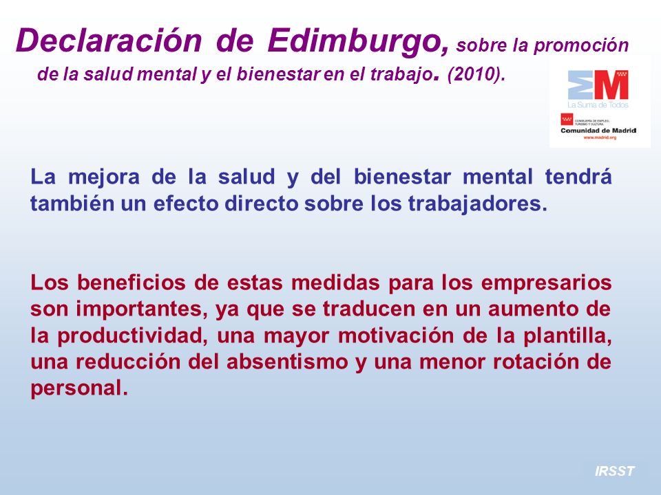 Declaración de Edimburgo, sobre la promoción de la salud mental y el bienestar en el trabajo. (2010).