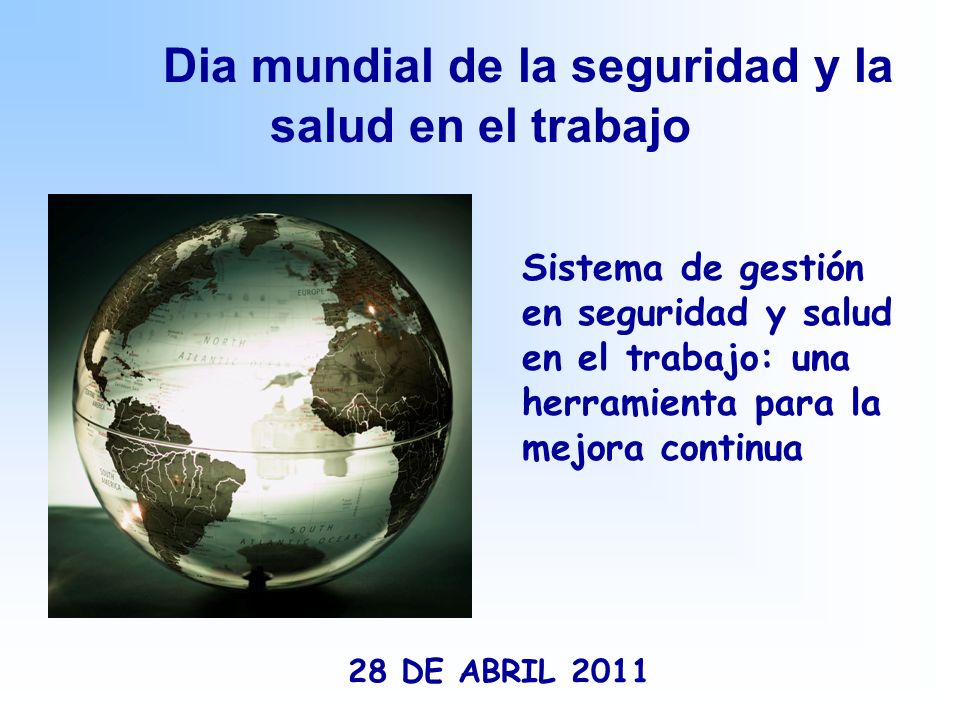 Dia mundial de la seguridad y la salud en el trabajo