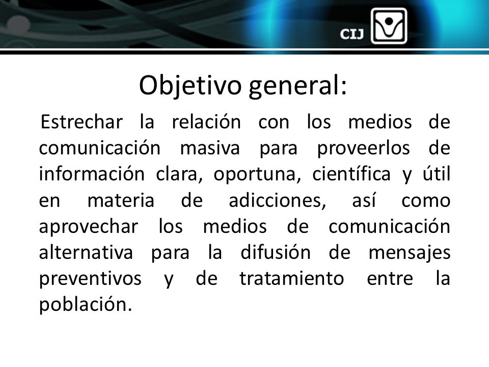 Objetivo general: