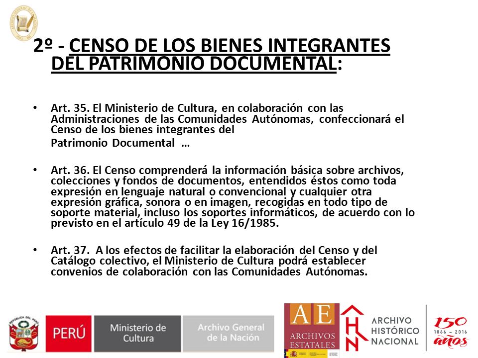 2º - CENSO DE LOS BIENES INTEGRANTES DEL PATRIMONIO DOCUMENTAL: