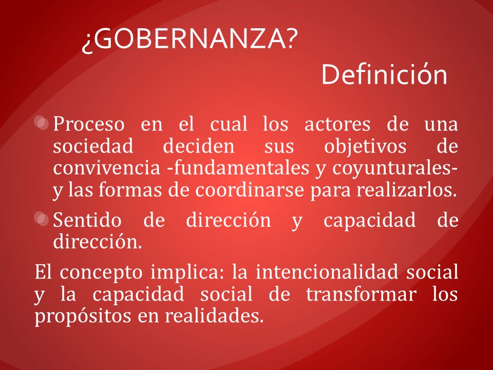 ¿GOBERNANZA Definición