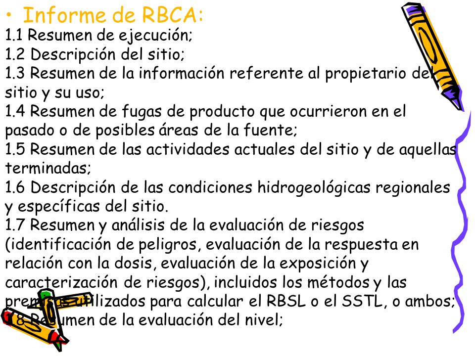 Informe de RBCA: 1.1 Resumen de ejecución; 1.2 Descripción del sitio;