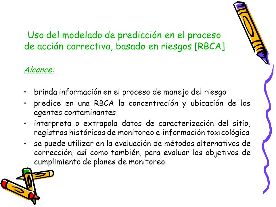 Uso del modelado de predicción en el proceso de acción correctiva, basado en riesgos [RBCA]