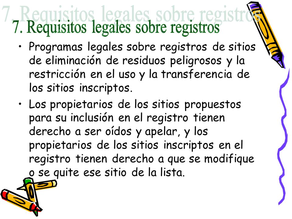 7. Requisitos legales sobre registros