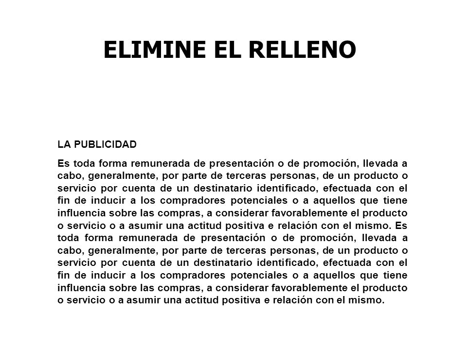ELIMINE EL RELLENO LA PUBLICIDAD