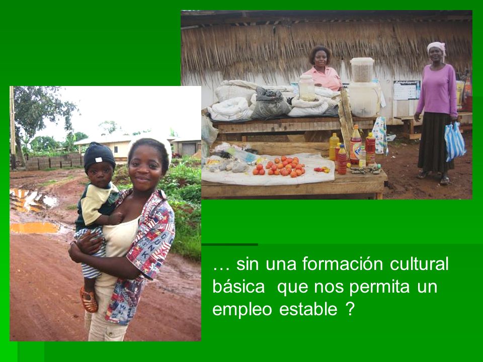 … sin una formación cultural básica que nos permita un empleo estable