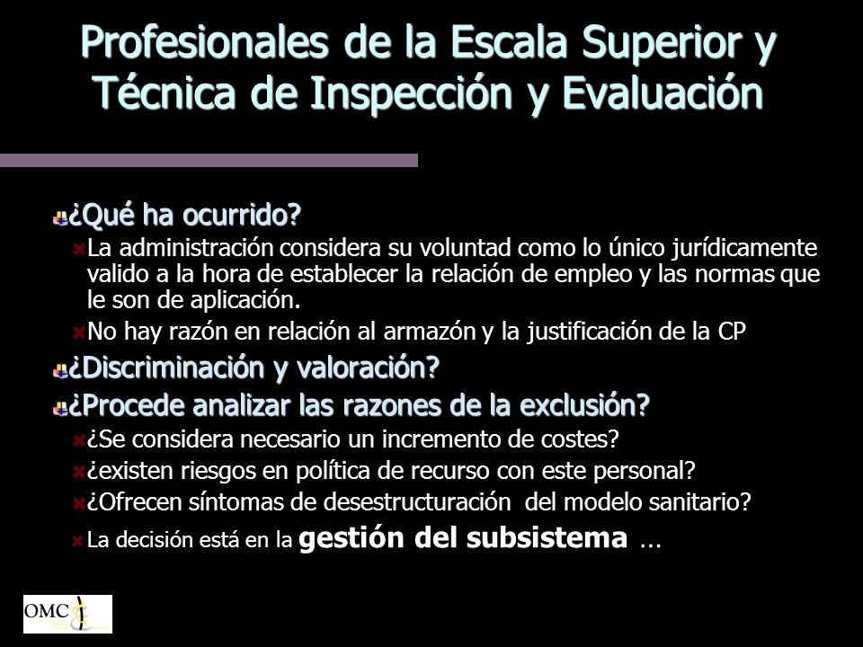 Profesionales de la Escala Superior y Técnica de Inspección y Evaluación