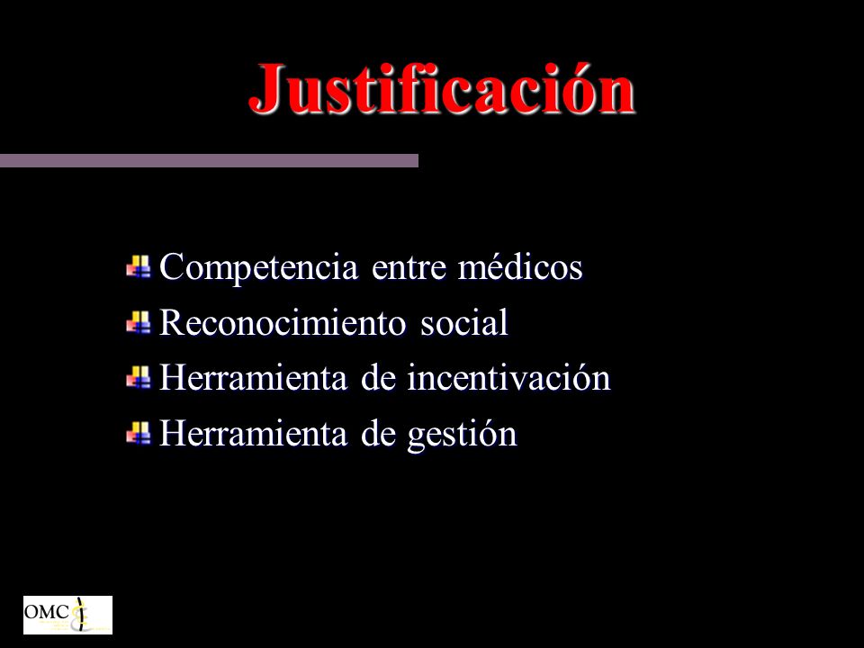 Justificación Competencia entre médicos Reconocimiento social