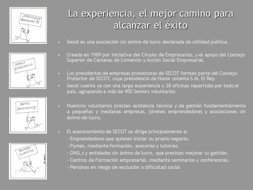 La experiencia, el mejor camino para alcanzar el éxito