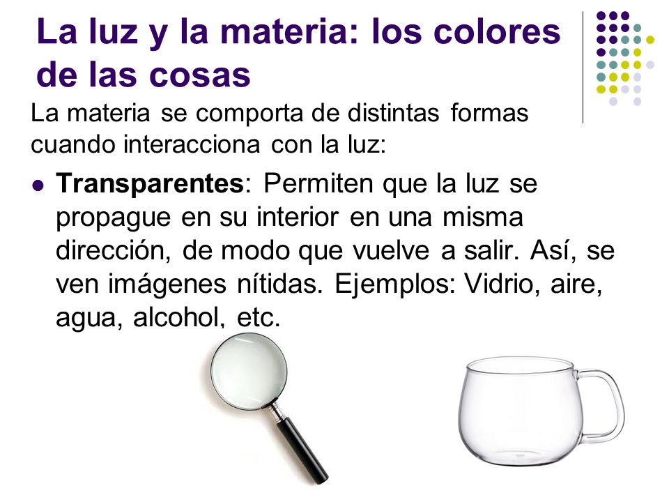 La luz y la materia: los colores de las cosas