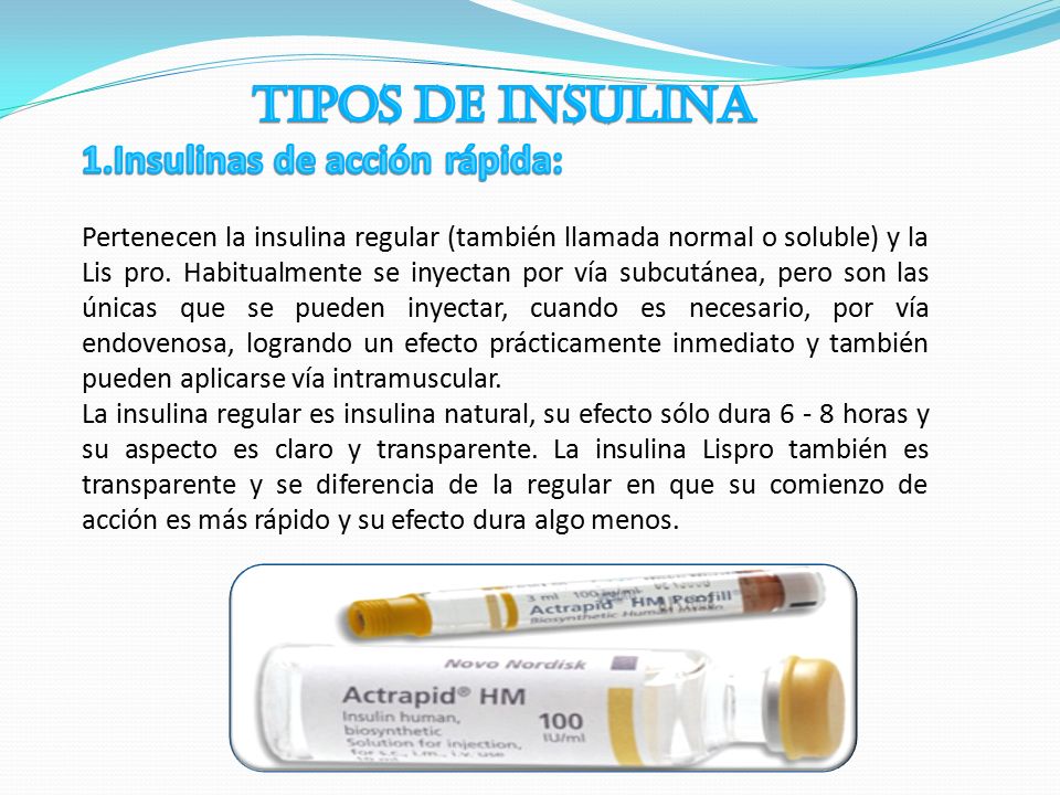 TIPOS DE INSULINA 1.Insulinas de acción rápida: