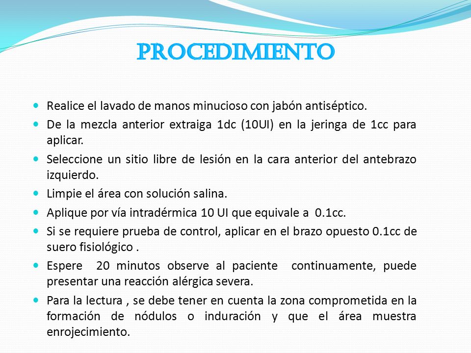 PROCEDIMIENTO Realice el lavado de manos minucioso con jabón antiséptico.