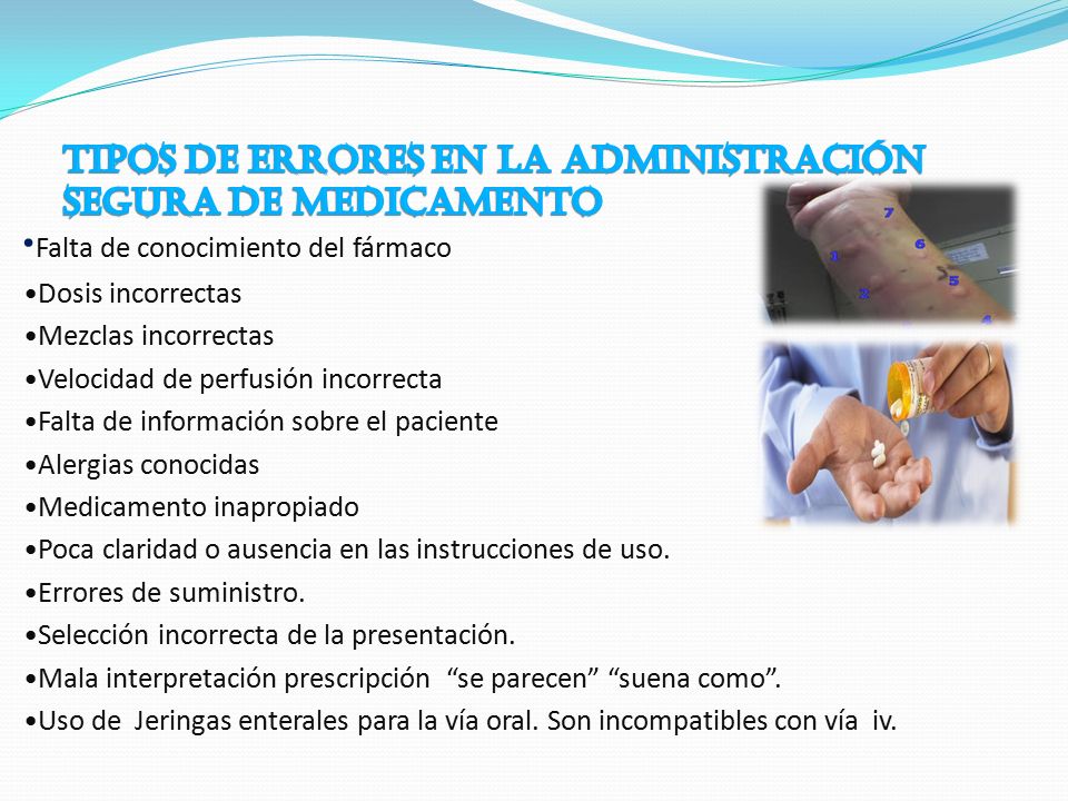 Tipos de errores en la administración segura de medicamento