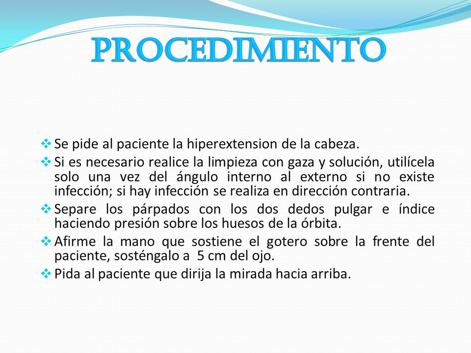 Procedimiento Se pide al paciente la hiperextension de la cabeza.
