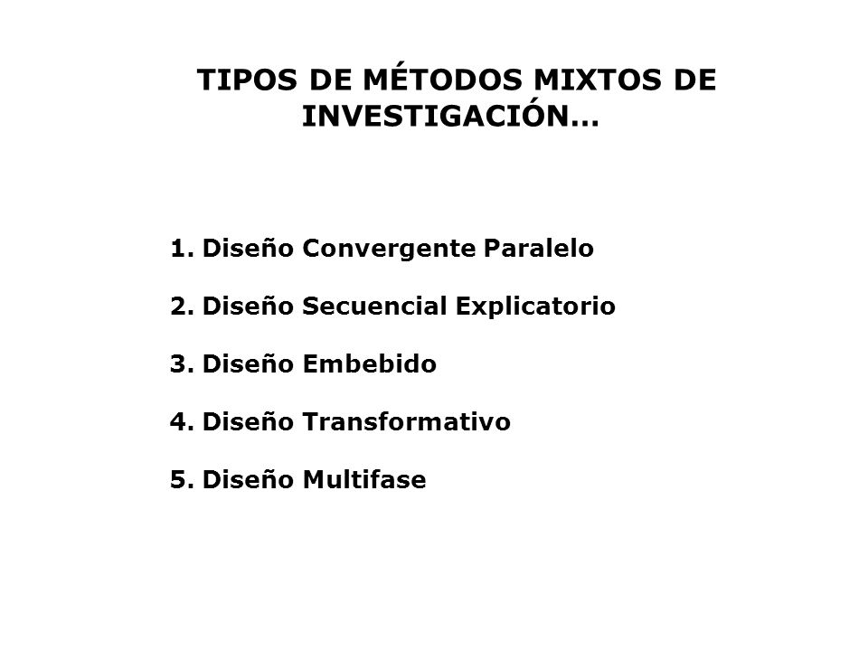 TIPOS DE MÉTODOS MIXTOS DE INVESTIGACIÓN…