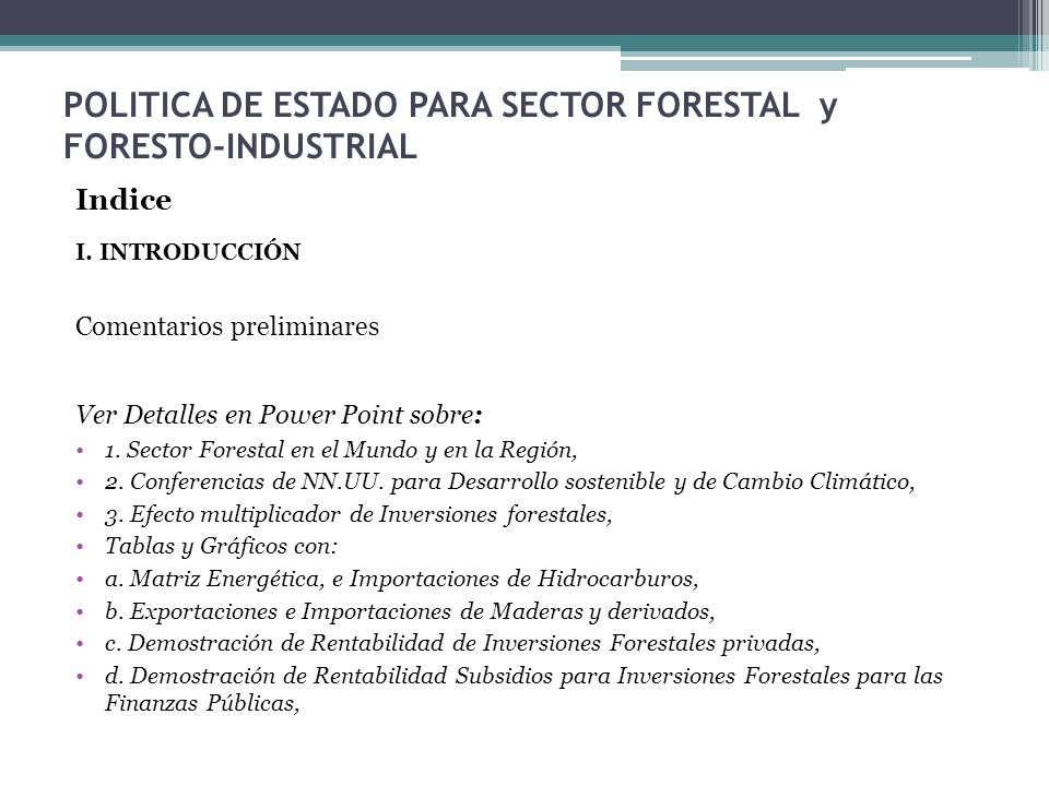 POLITICA DE ESTADO PARA SECTOR FORESTAL y FORESTO-INDUSTRIAL