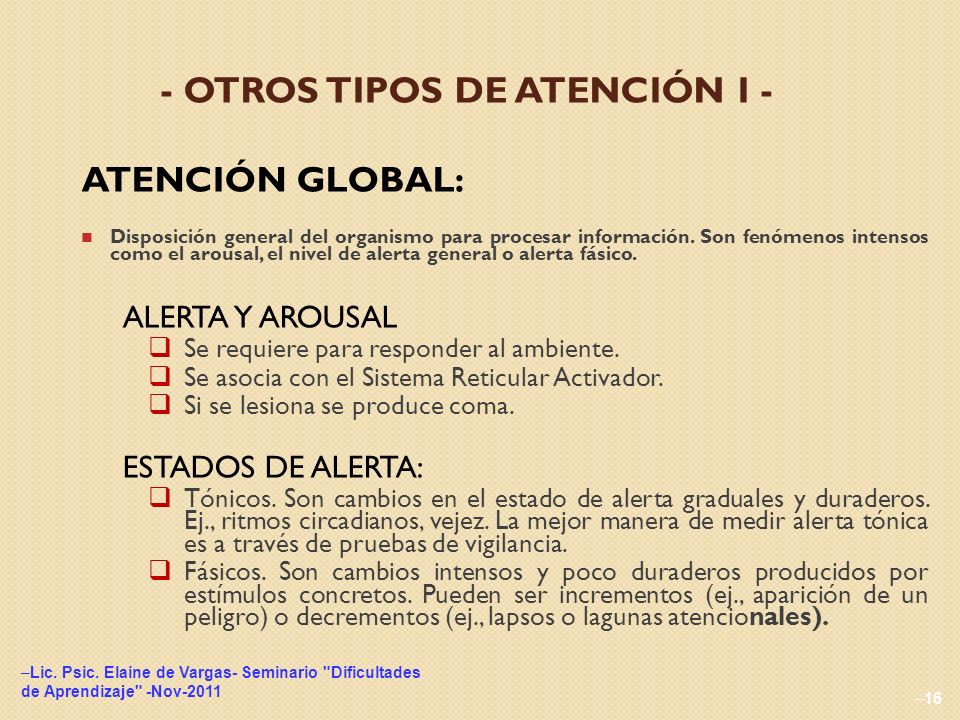 - OTROS TIPOS DE ATENCIÓN I -