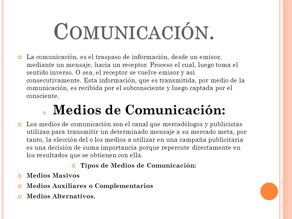Medios de Comunicación: Tipos de Medios de Comunicación: