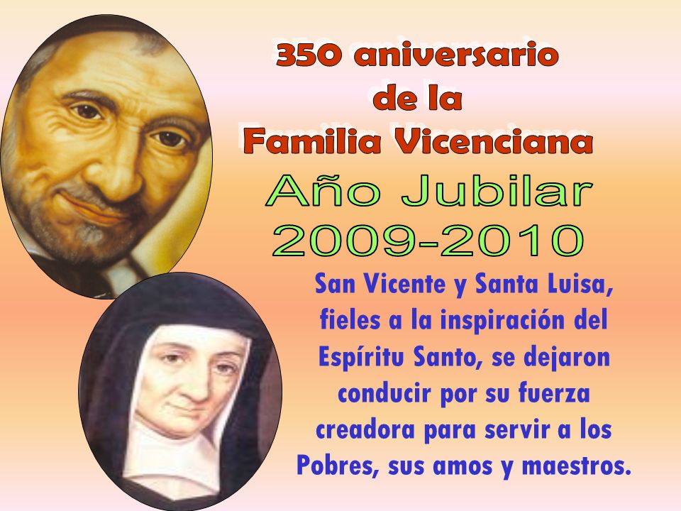 350 aniversario de la. Familia Vicenciana. Año Jubilar