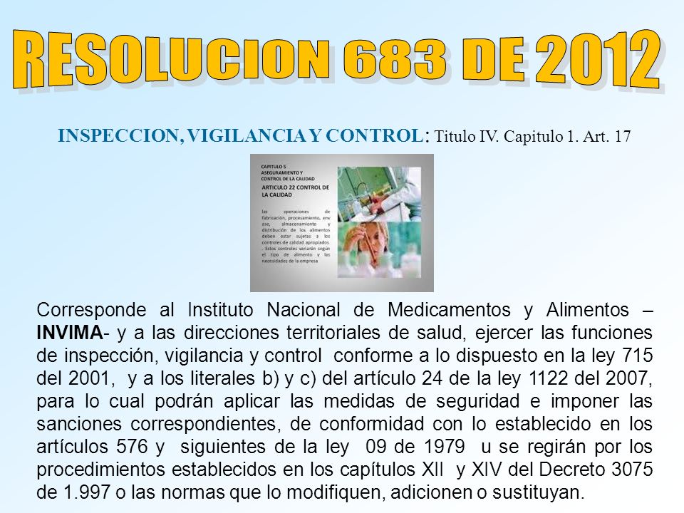 INSPECCION, VIGILANCIA Y CONTROL: Titulo IV. Capitulo 1. Art. 17