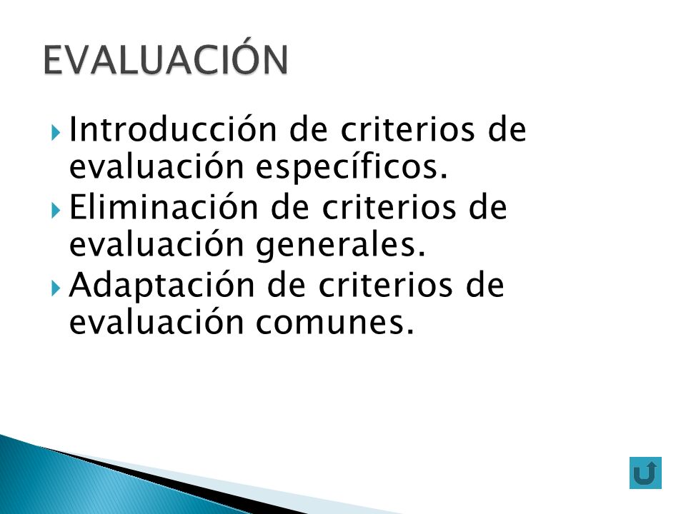 EVALUACIÓN Introducción de criterios de evaluación específicos.