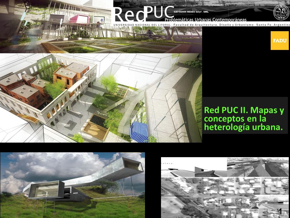 Red PUC II. Mapas y conceptos en la heterología urbana.