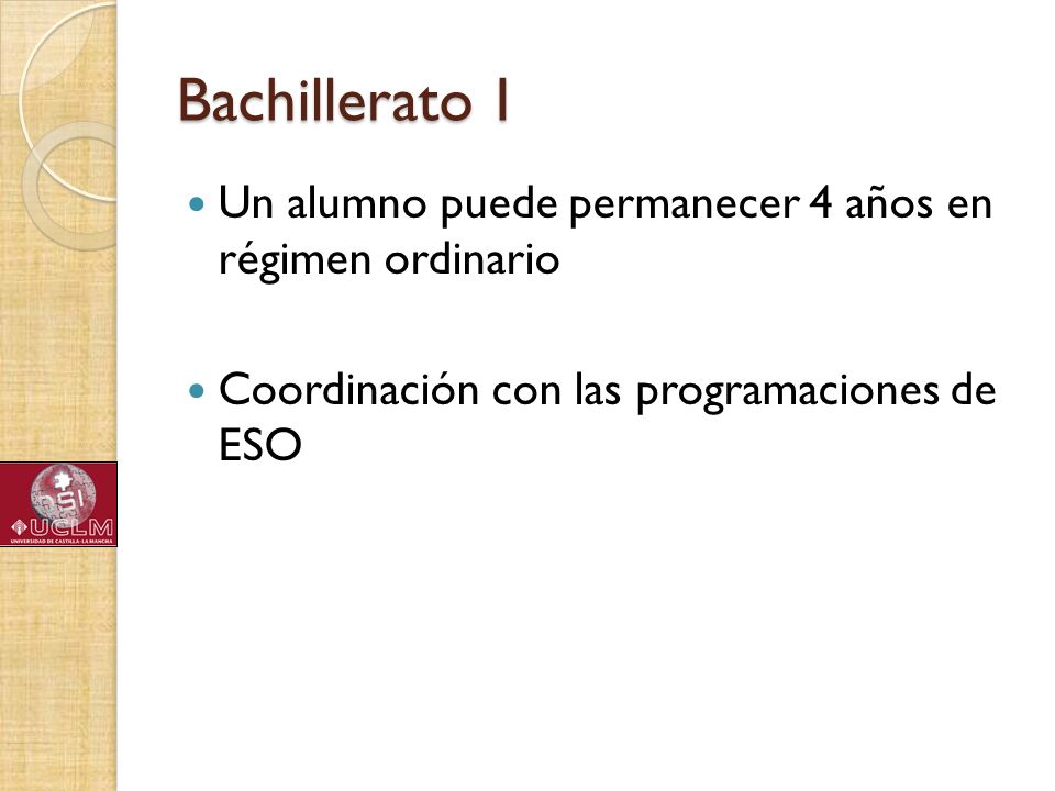Bachillerato I Un alumno puede permanecer 4 años en régimen ordinario