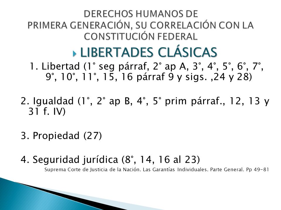 DERECHOS HUMANOS DE PRIMERA GENERACIÓN, SU CORRELACIÓN CON LA CONSTITUCIÓN FEDERAL