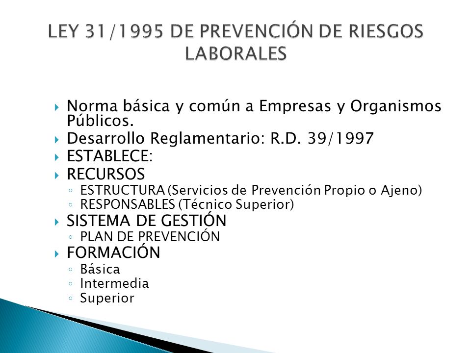 LEY 31/1995 DE PREVENCIÓN DE RIESGOS LABORALES