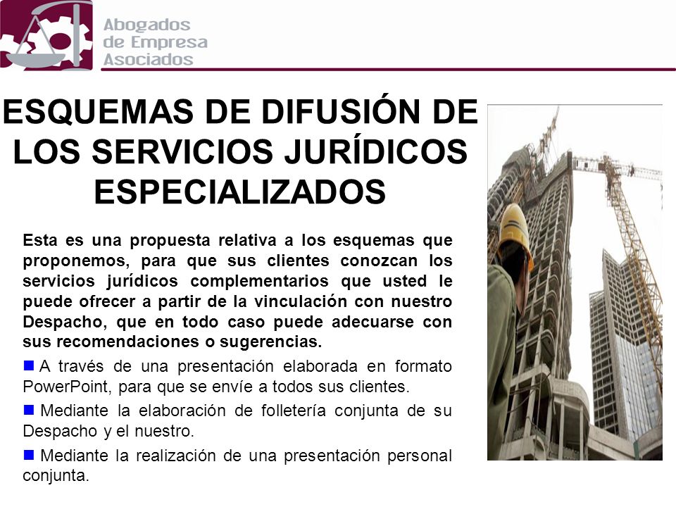 ESQUEMAS DE DIFUSIÓN DE LOS SERVICIOS JURÍDICOS ESPECIALIZADOS