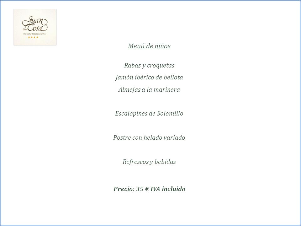 Menú de niños Rabas y croquetas Jamón ibérico de bellota