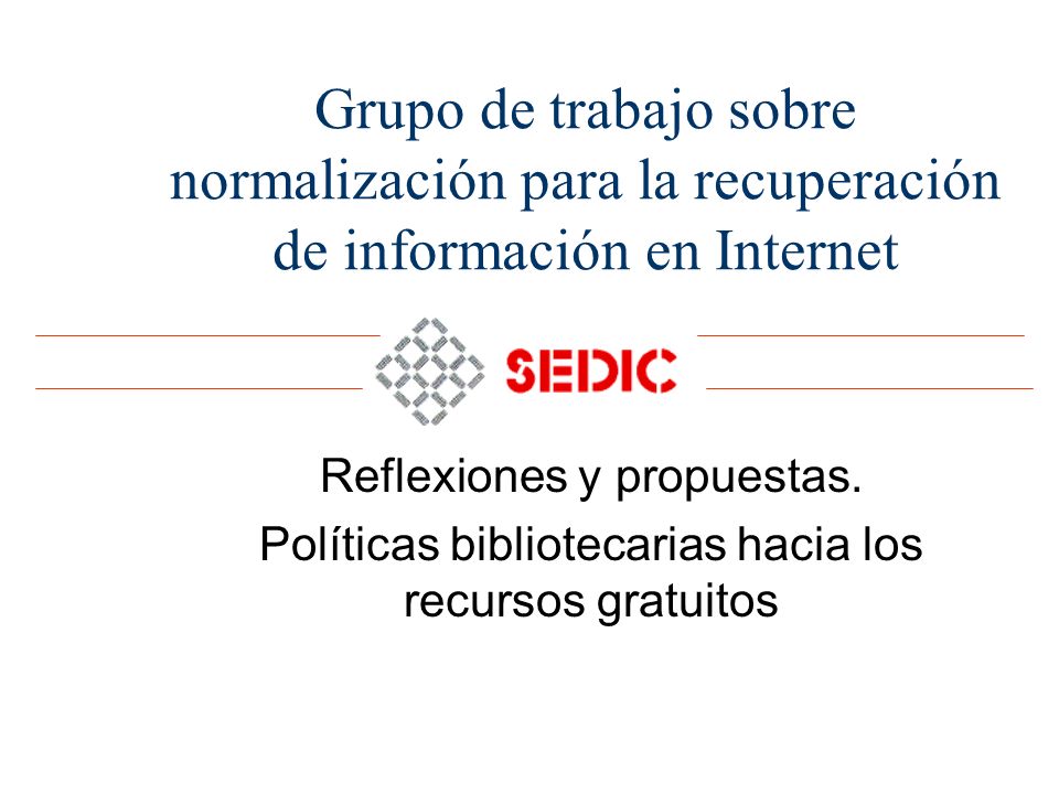 Grupo de trabajo sobre normalización para la recuperación de información en Internet