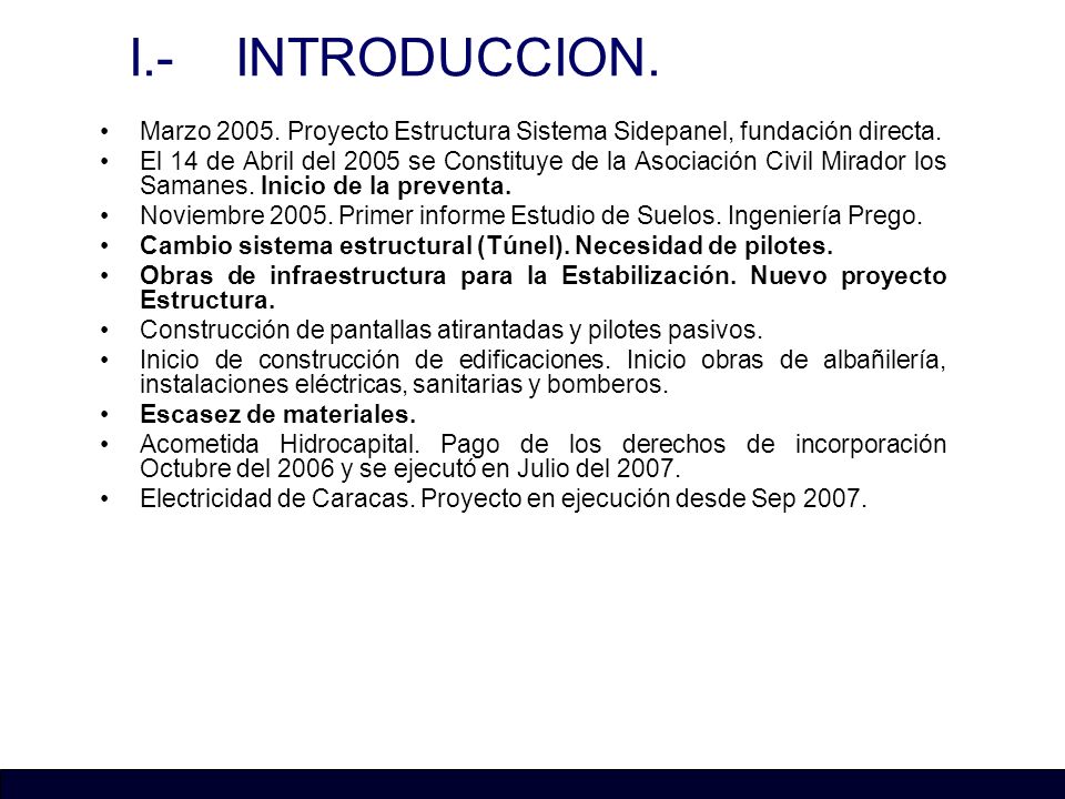 I.- INTRODUCCION. Marzo Proyecto Estructura Sistema Sidepanel, fundación directa.