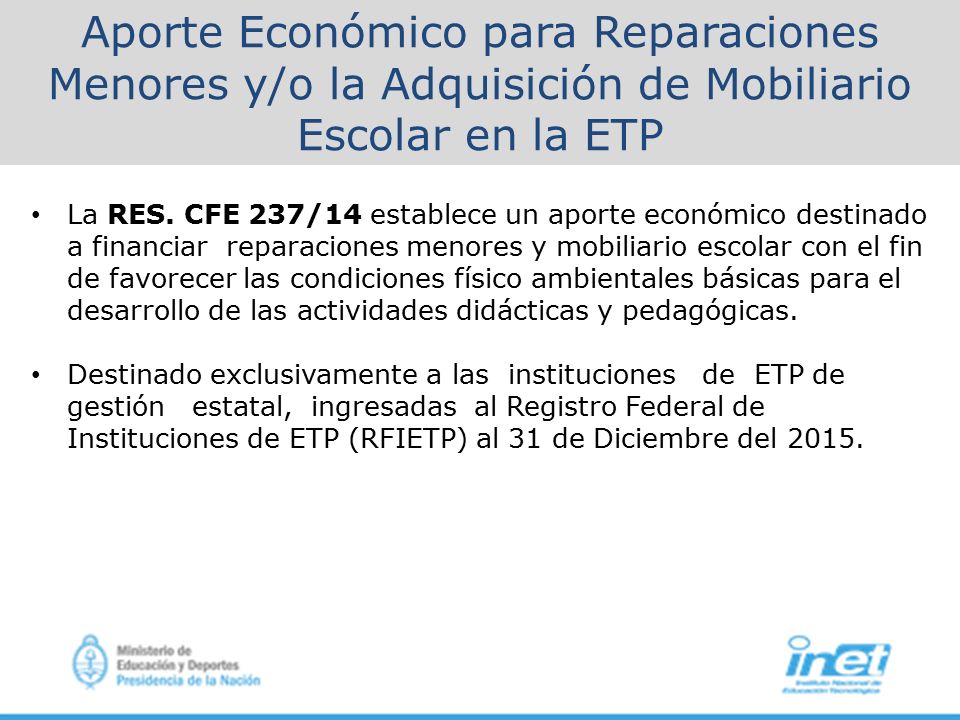 Aporte Económico para Reparaciones Menores y/o la Adquisición de Mobiliario Escolar en la ETP