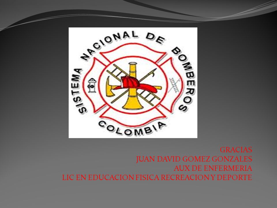 GRACIAS JUAN DAVID GOMEZ GONZALES AUX DE ENFERMERIA LIC EN EDUCACION FISICA RECREACION Y DEPORTE