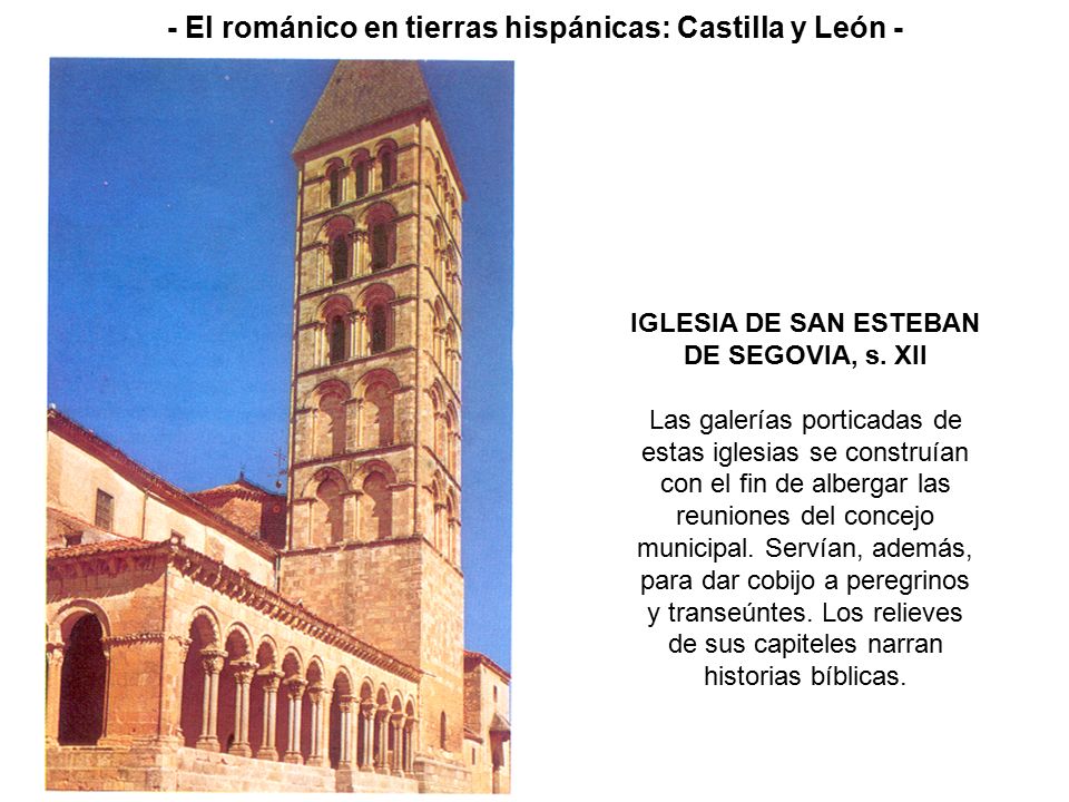 - El románico en tierras hispánicas: Castilla y León -