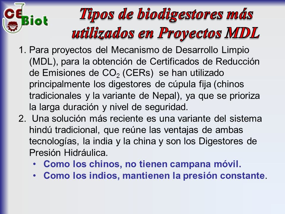 Tipos de biodigestores más utilizados en Proyectos MDL