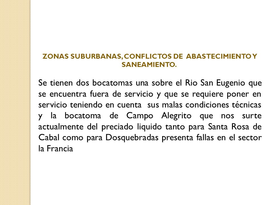 ZONAS SUBURBANAS, CONFLICTOS DE ABASTECIMIENTO Y SANEAMIENTO.