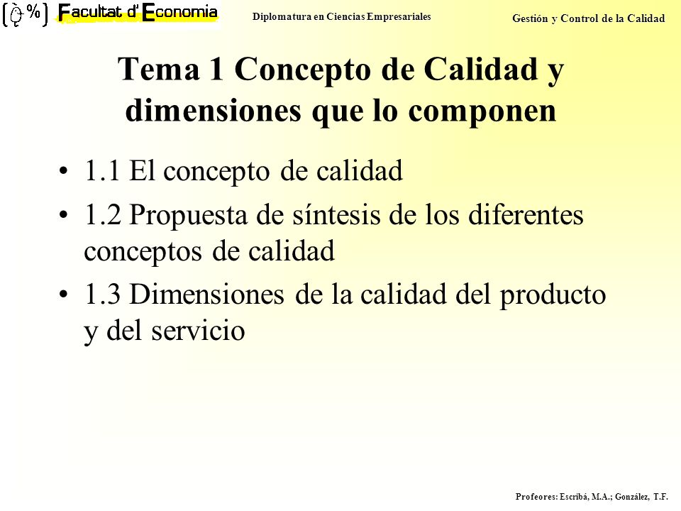 Tema 1 Concepto de Calidad y dimensiones que lo componen
