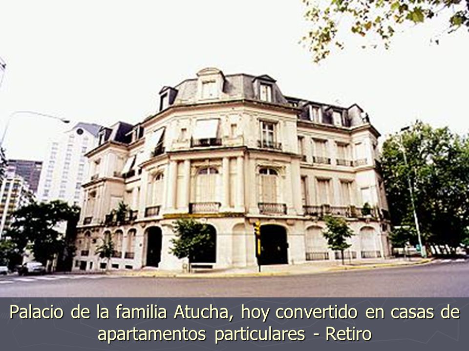 Palacio de la familia Atucha, hoy convertido en casas de apartamentos particulares - Retiro